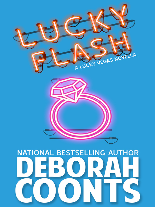 Title details for Lucky Flash by Deborah Coonts - Available